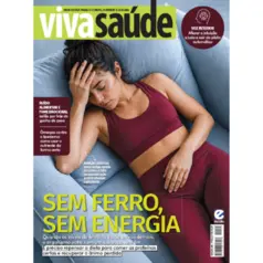 Revista Viva Saúde Edição 265 - Sem Ferro, Sem Energia.