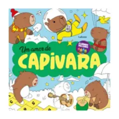 Clubinho das Cores - Um Amor de Capivara