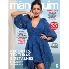 Revista Manequim Edição 768 - Recortes, Texturas e Detalhes de Alfaiataria na Moda de Thaís Fersoza