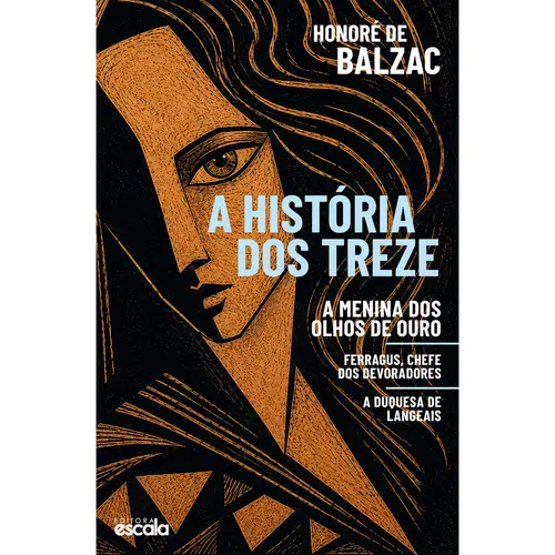 A História dos Trezes - Honoré de Balzac