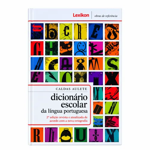 Dicionário Escolar da Língua Portuguesa - 2ª Edição – Lexikon