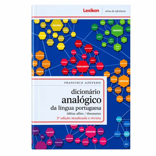 Dicionário Analógico da Língua Portuguesa - 3ª Edição – Lexikon