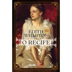 O Recife - Edith Wharton